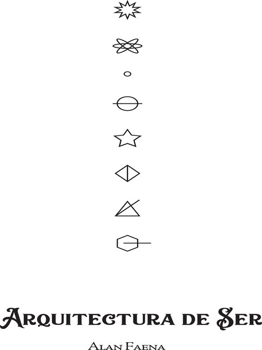 Title details for Arquitectura de Ser by Alan Faena - Available